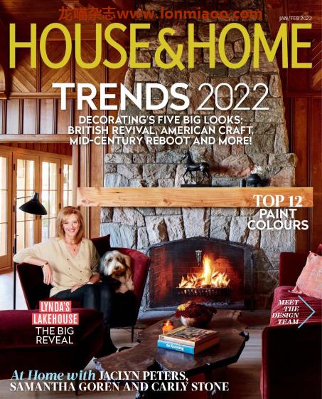 [加拿大版]House & Home 室内设计杂志 2022年1-2月刊